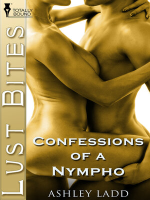 cover image of Confessions of a Nympho
